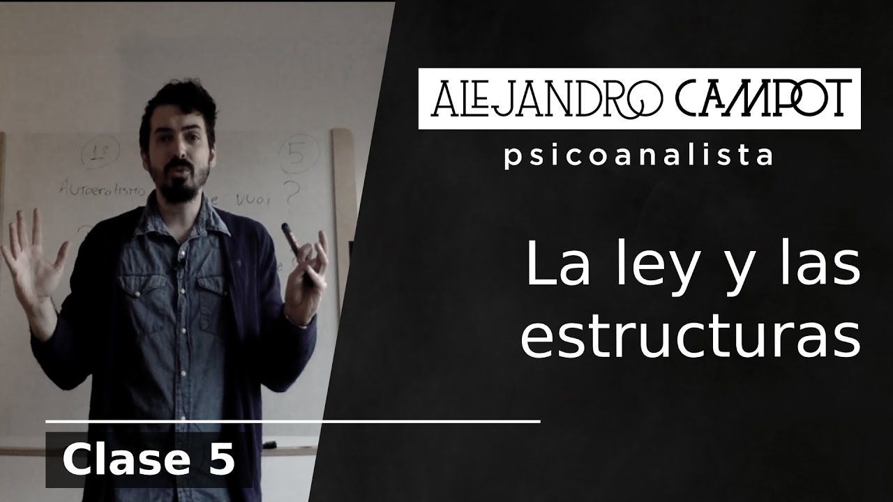 5. La ley y las estructuras.