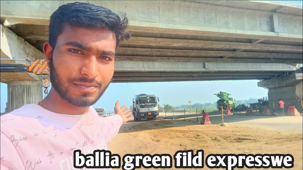 Ballia green fild expresswe 82 pul tak ban gya 