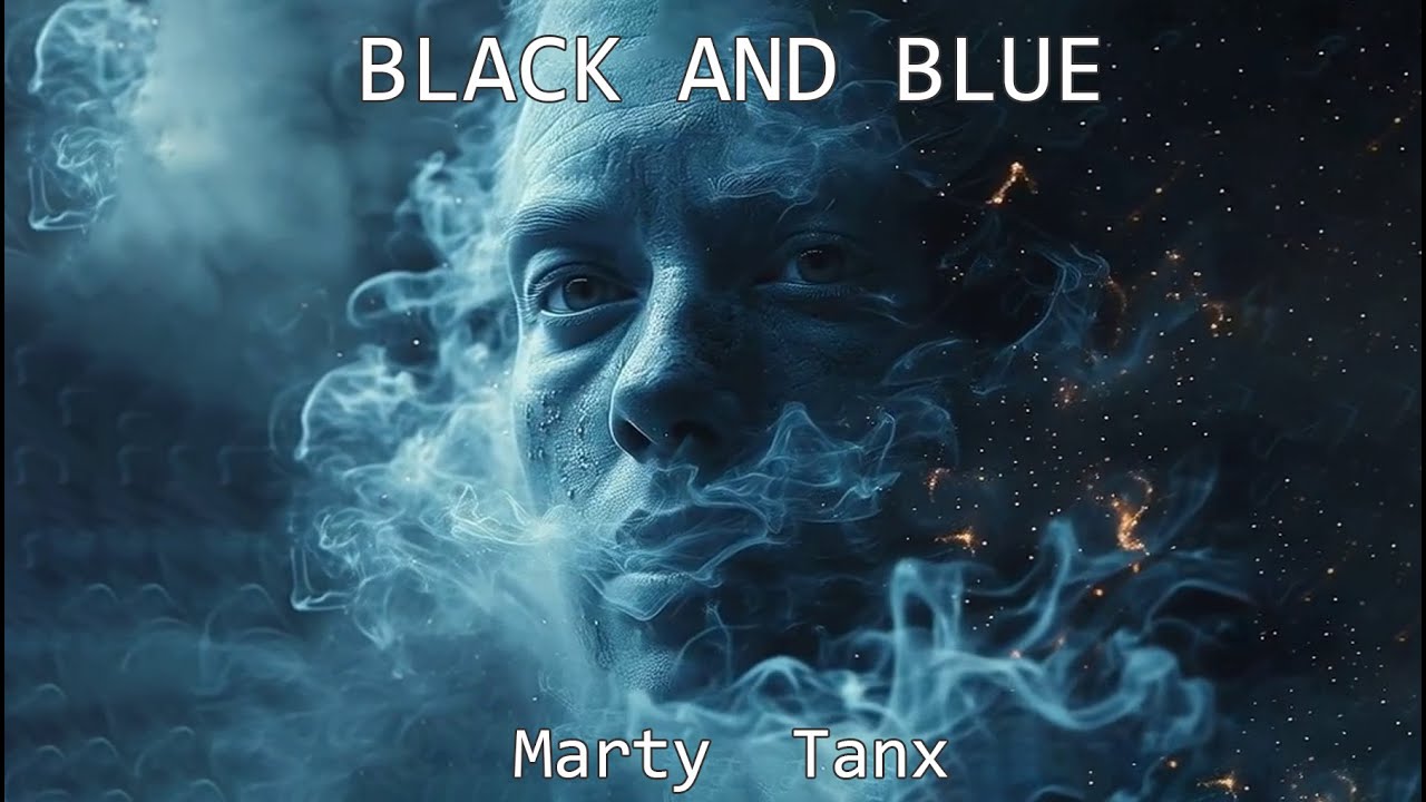 Black and Blue - Marty Tanx