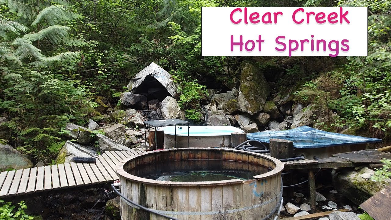 How Difficult is it to get to Clear Creek Hot Springs?