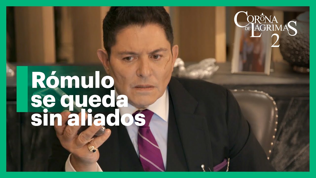 Rómulo pierde su poder contra Germán | Corona de lágrimas 2 3/5 | C-100