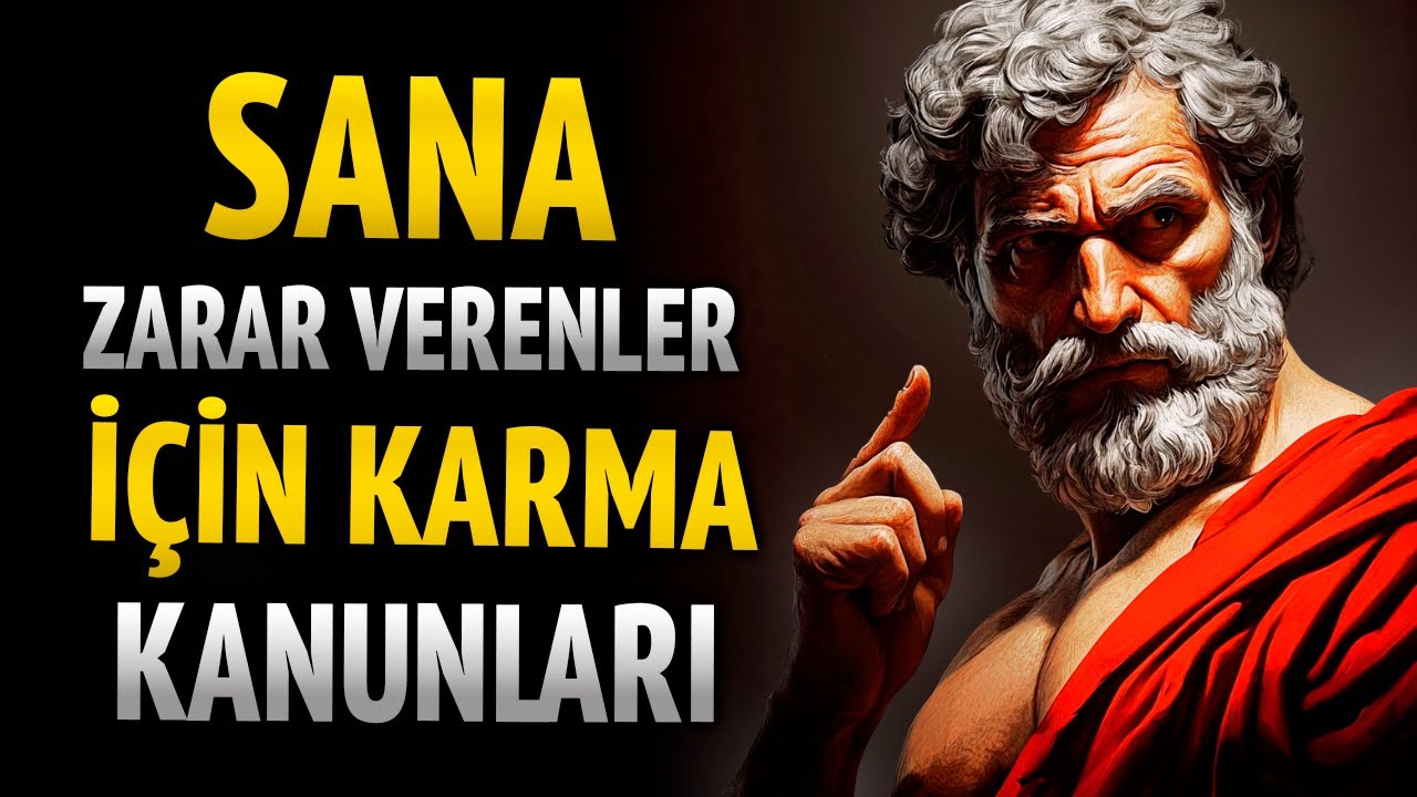 Sana Zarar Verenler İçin 8 Karma Yasası | Stoacılık