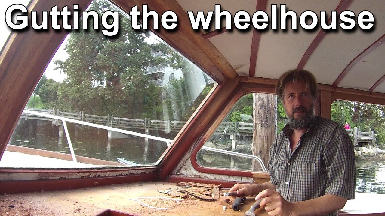 Ep 49 - Gutting the Wheelhouse - Wooden boat restoration -Travels With Geordie
