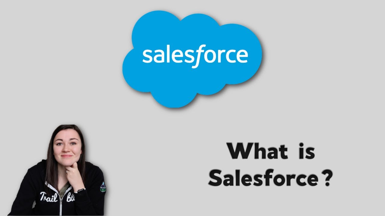 What is Salesforce and Why do Companies Use it? | Salesforce User Training Course