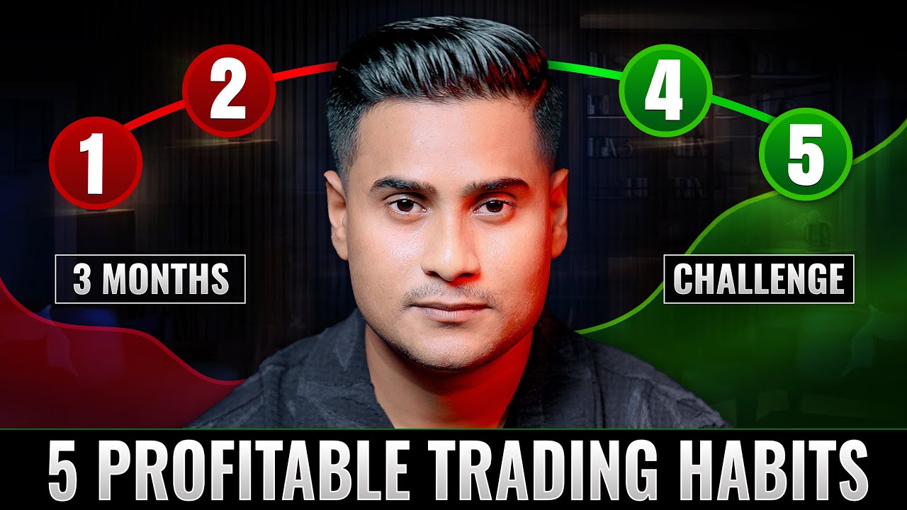5 টি Profitable Trader's দের অভ্যাস যা আপনার Trading Thinking কে করবে আরো বেশি Clear & Confident