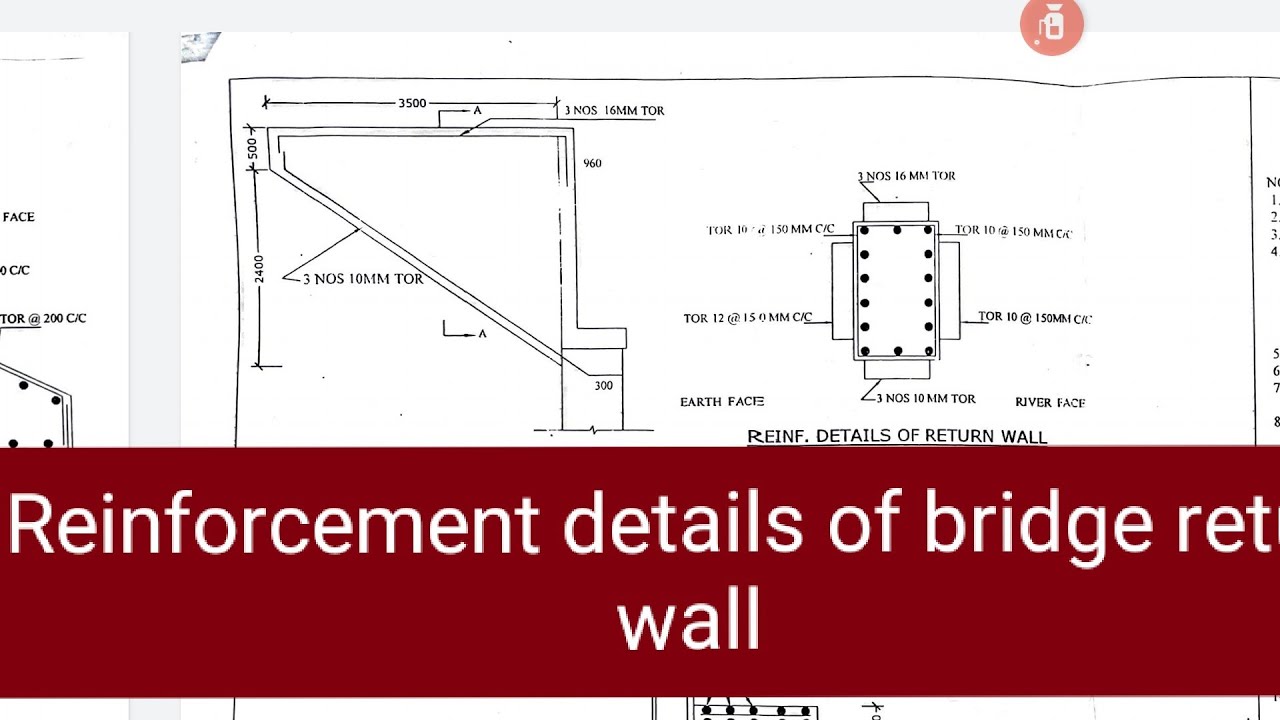Reinforcement details of bridge return wall #retainingwall #bridgeretainingwall #barbindingschedule