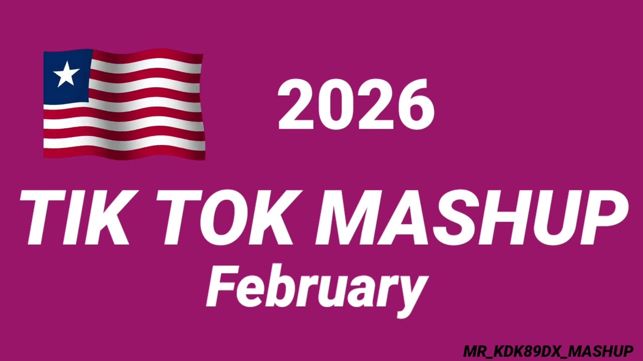 Tiktok_Mashup_February_💝2026💝__Not_Clean_ #tiktokmashup #mrkdkmashup89dx
