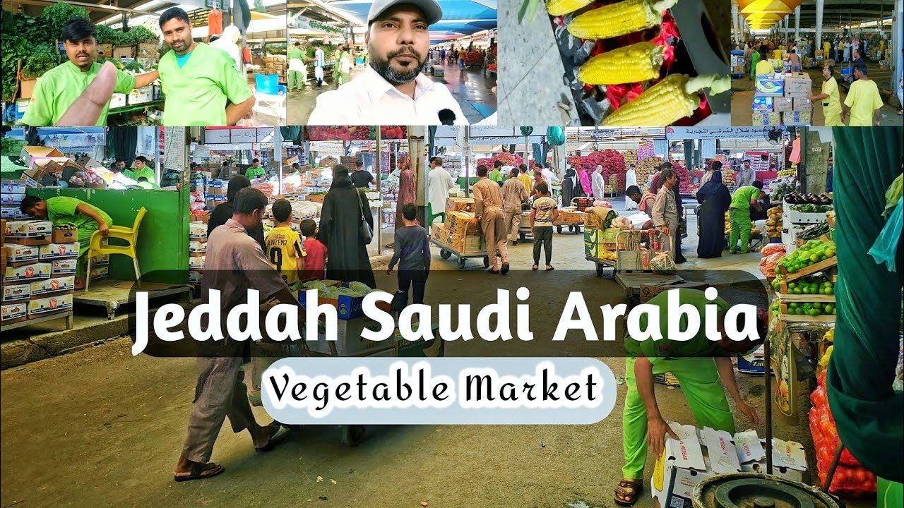 Vegetable Market Jeddah - SAUDI ARABIA @Life VLogs