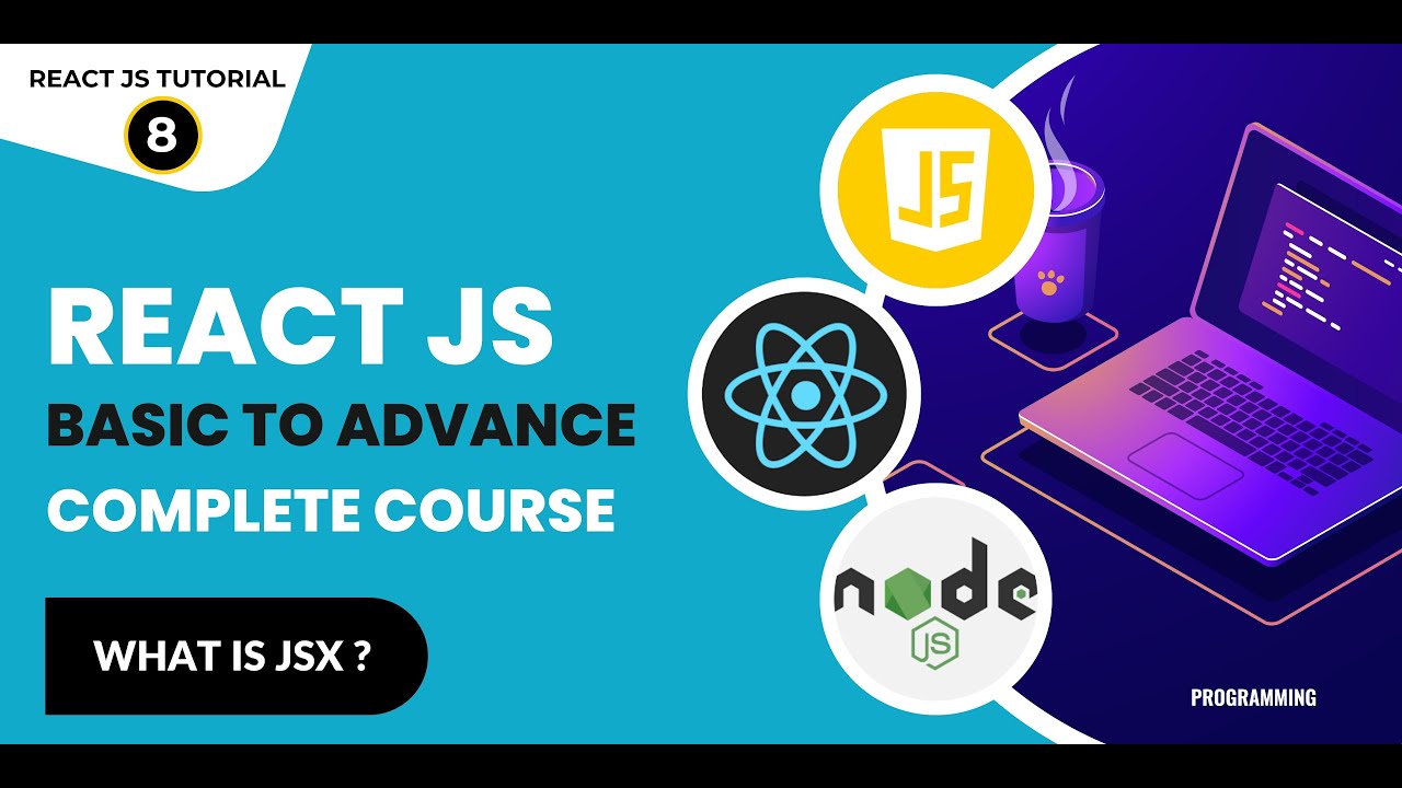 React Tutorial In Hindi #8: JSX In React | React JS Tutorial for Beginners To Advanced | React JS
