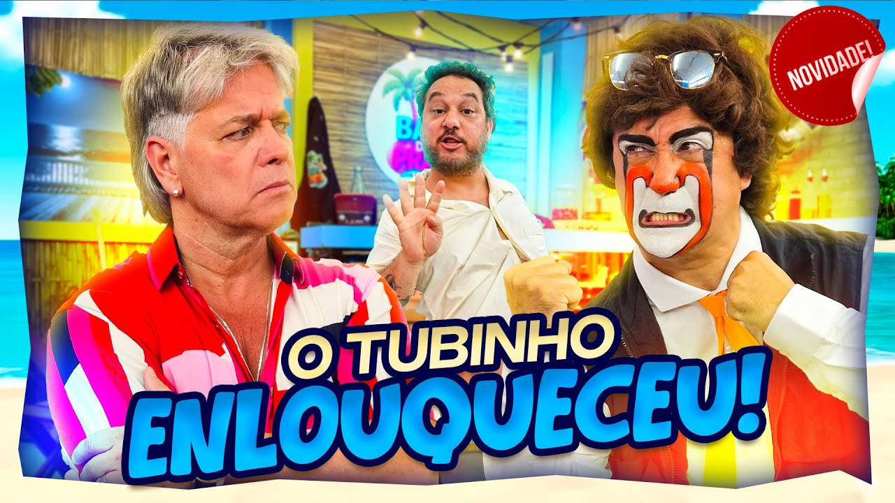 TUBINHO - A RESSACA - Especial de Férias