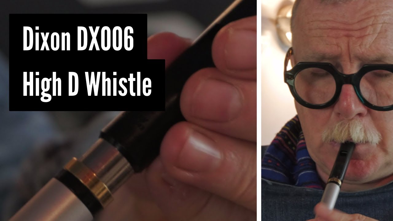 Dixon DX006 High D Whistle