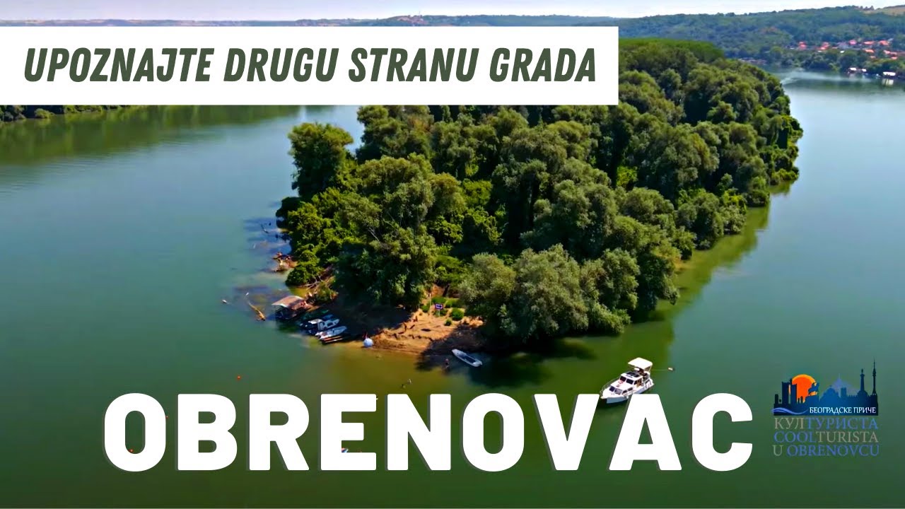 Obrenovac druga strana GRADA na VODI | Sve vode OBRENOVCA | Beogradske priče | KULTURISTA
