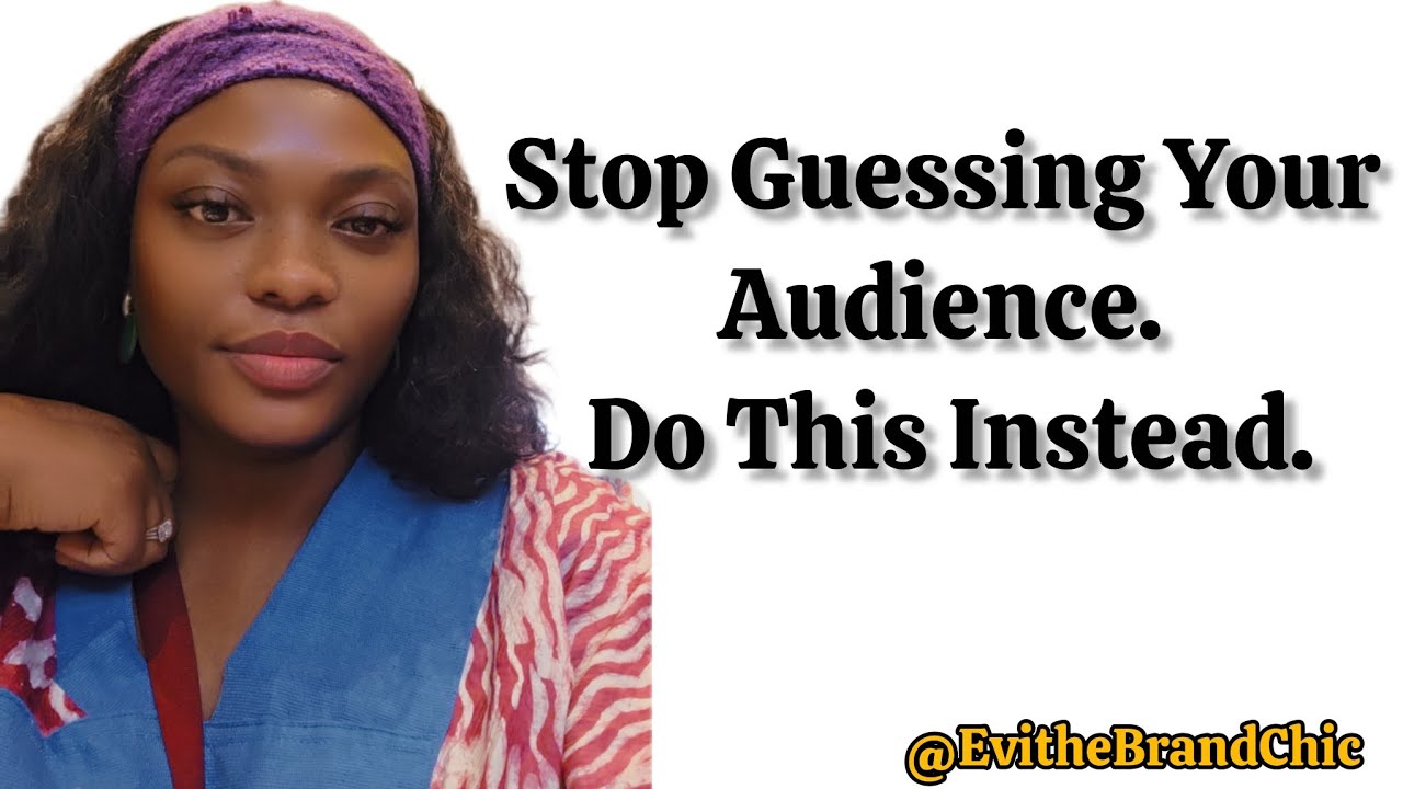 Stop Guessing Your Target Audience | Brand Strategy for Founders. @evithebrandchic