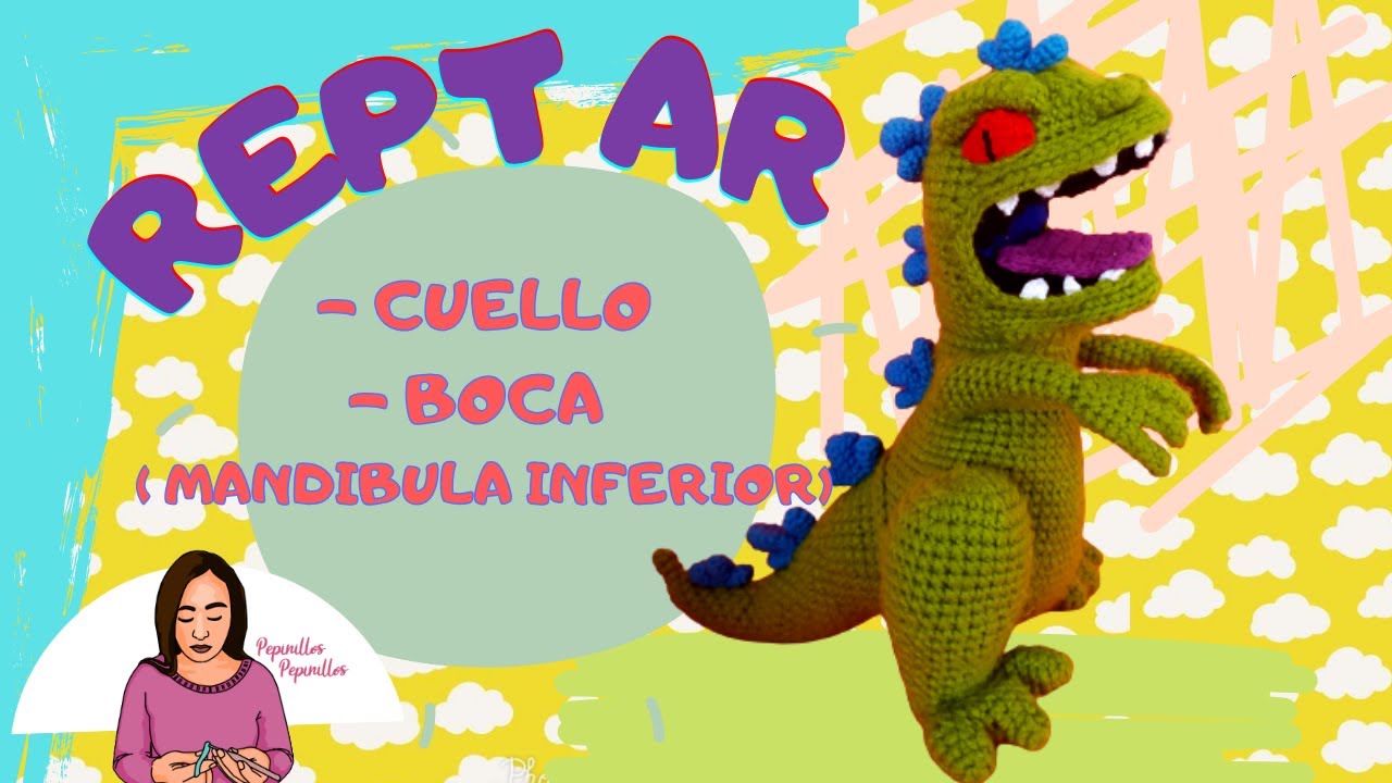 Reptar Amigurumi | Parte 3 | Cuello y Boca  🦖