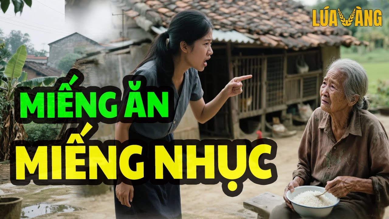 Miếng Ăn Miếng Nhục  [RẤT HAY] - Đọc Truyện Đêm Khuya Lúa Vàng