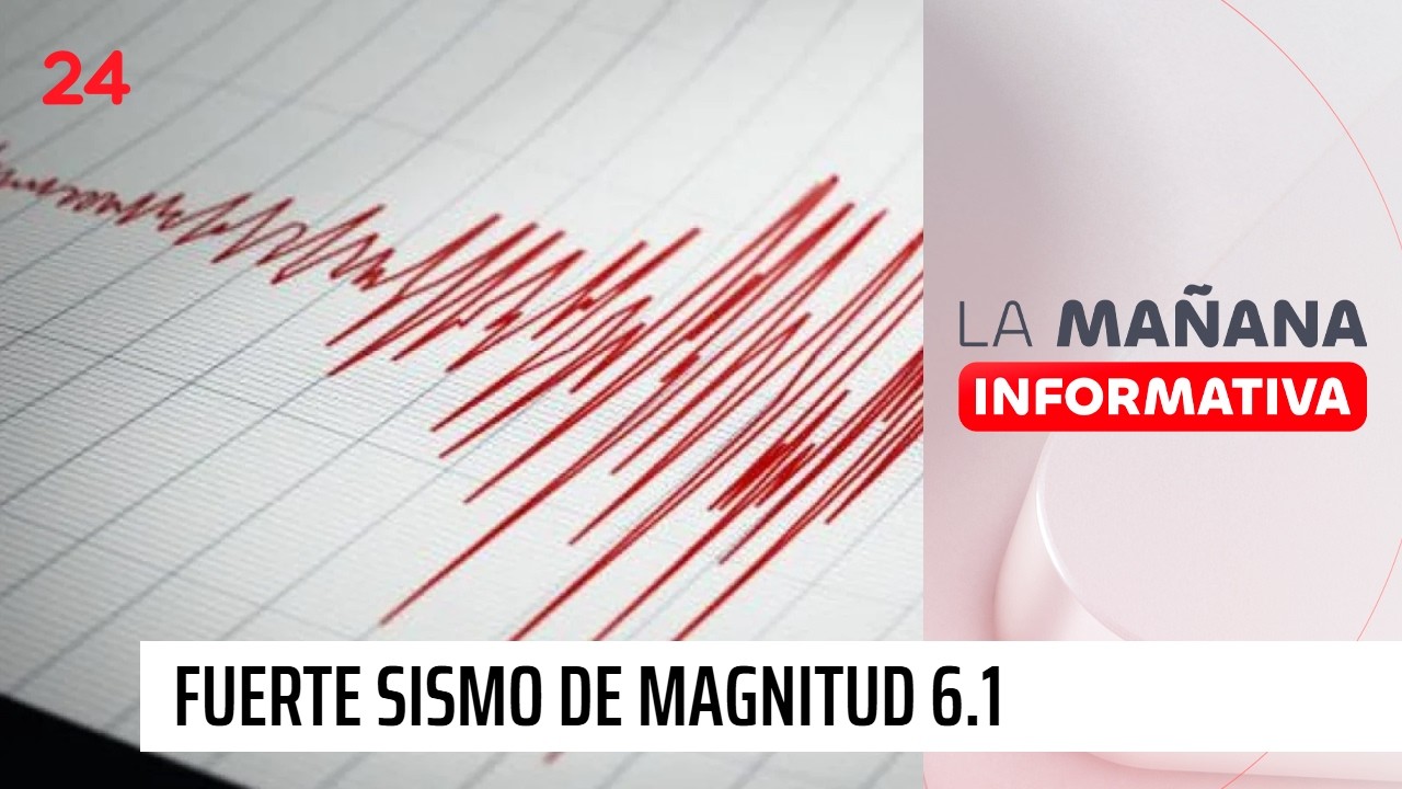 Fuerte temblor 6.1 se registra en la zona norte y centro de Chile | 24 Horas TVN Chile
