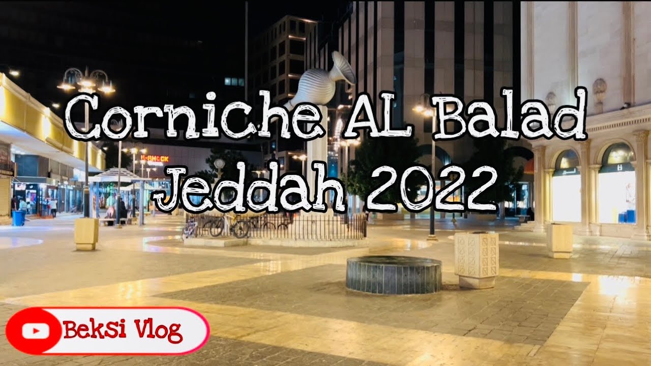 Corniche Al Balad 2022 Jeddah KSA