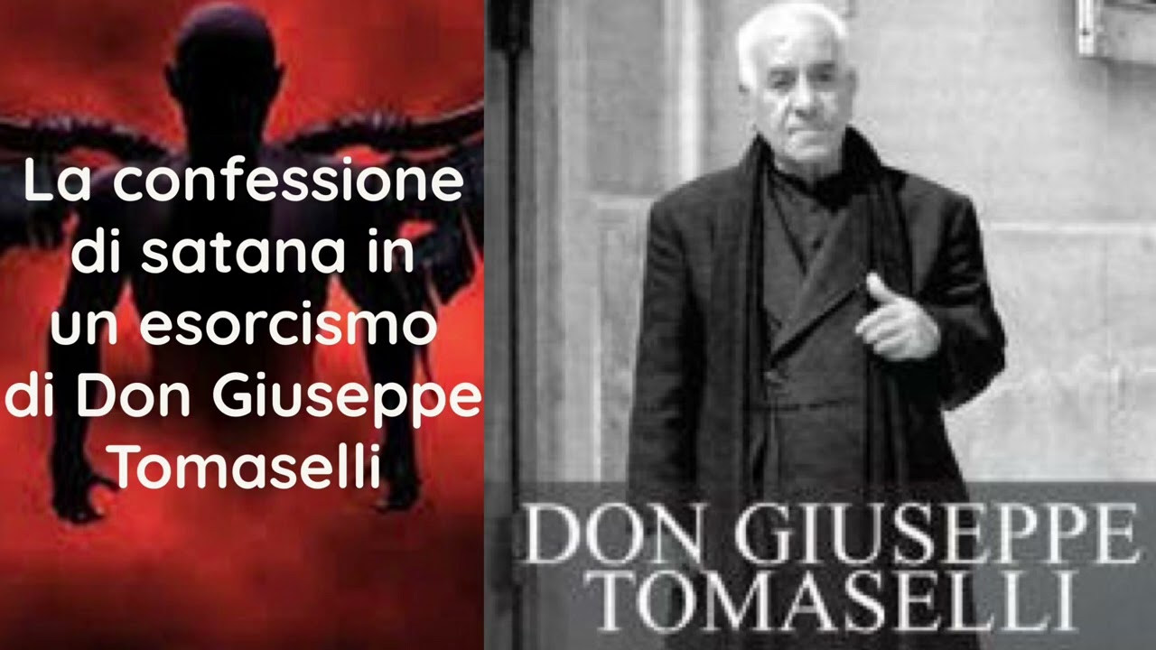 La confessione di satana durante un esorcismo di Don Giuseppe Tomaselli