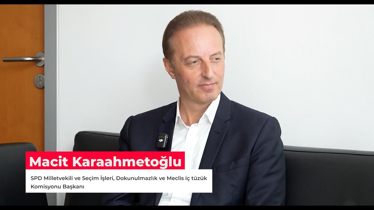 Almanya'da AFD, Ekonomi, Göç ve Entegrasyon | SPD Milletvekili Macit Karaahmetoğlu ile Röportaj