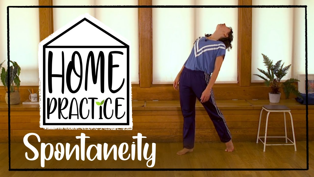 Spontaneity - Home Practice (Online Contemporary Dance Class with Stopgap Dance Company)