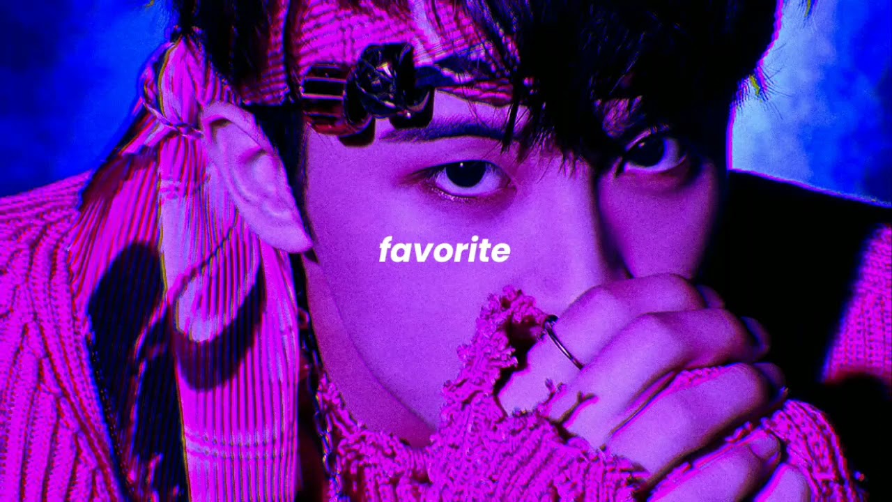 nct 127 - favorite (slowed + reverb)