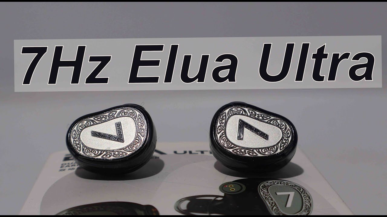 7Hz Elua Ultra