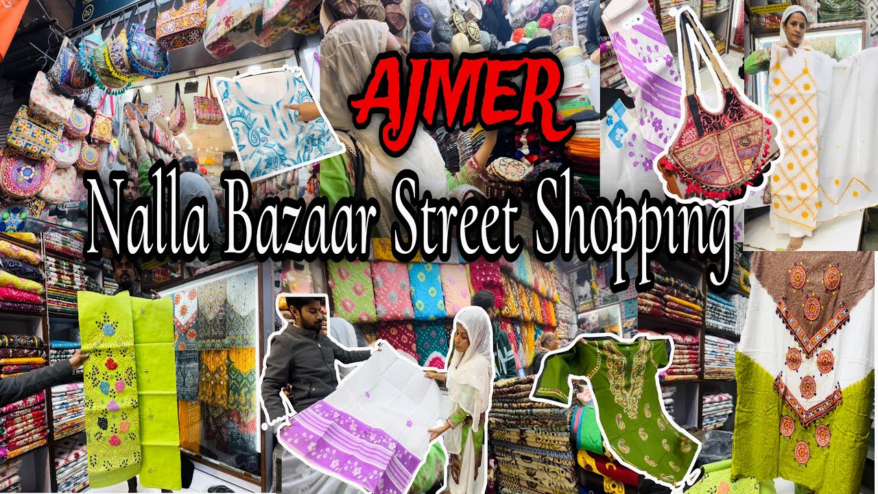 AJMER | Nalla Bazaar | 2024 Street Shopping Market in Ajmer Rajasthan | Cheapest Market