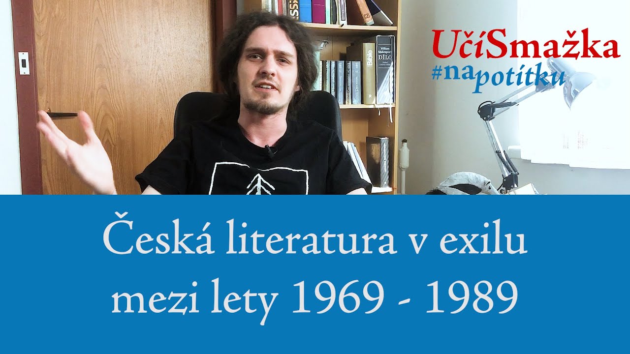 UčíSmažka 08 - Česká literatura v exilu mezi lety 1969-1989