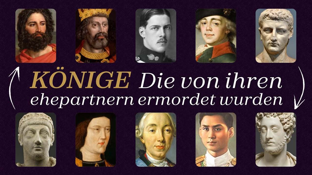 30 K&ouml;nige, die von ihren Ehepartnern ermordet wurden
