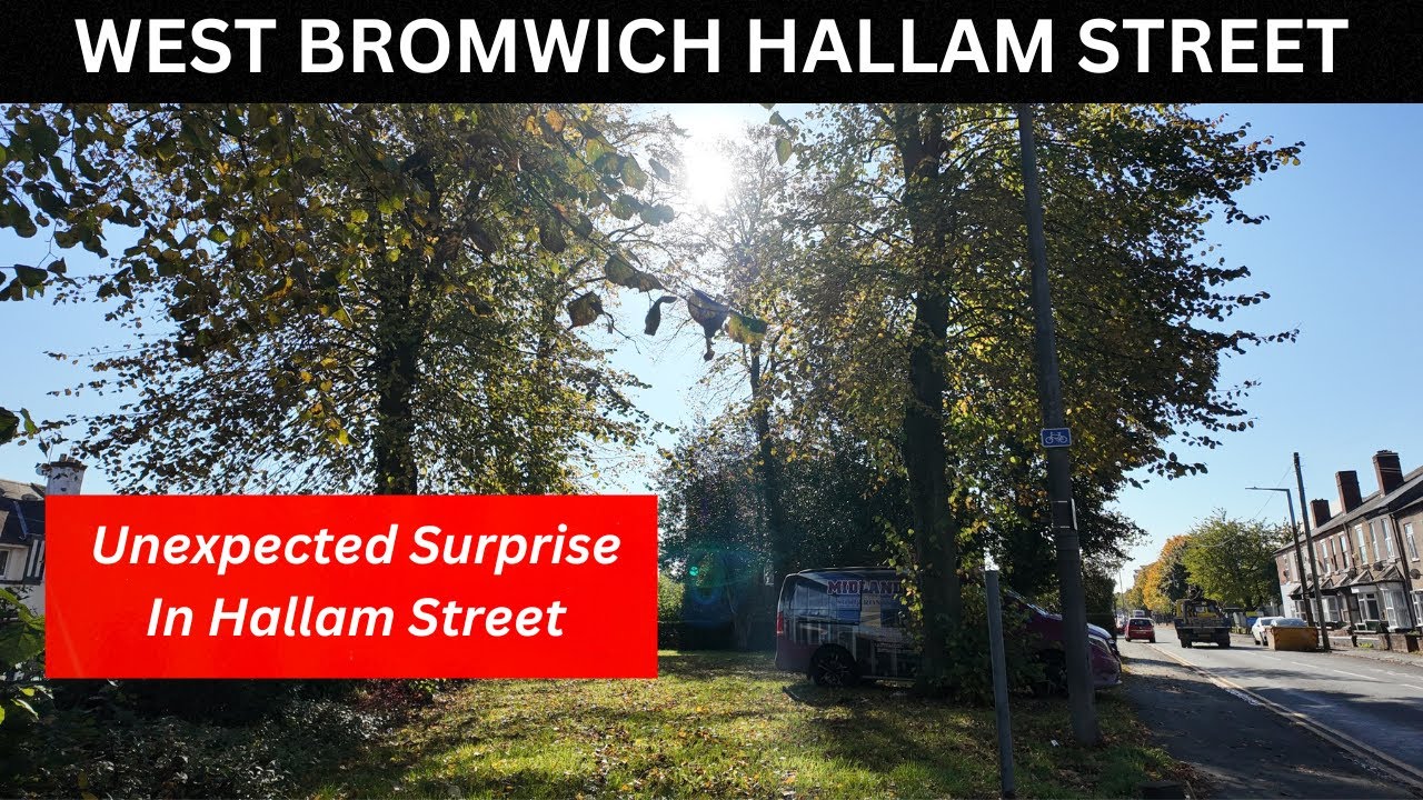 WEST BROMWICH HALLAM  STREET I discover an unexpected surprise down Hallam Street