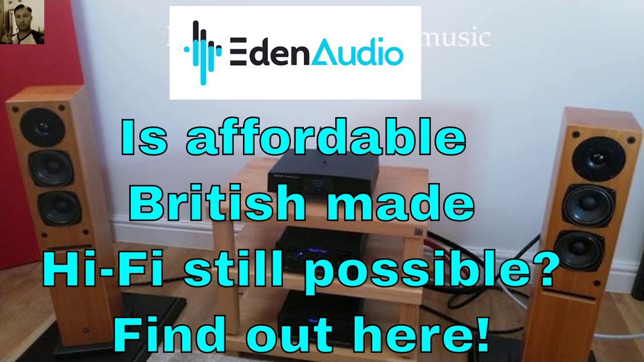 Edwards Audio - Affordable British Made Hi-Fi Still Exists!!!