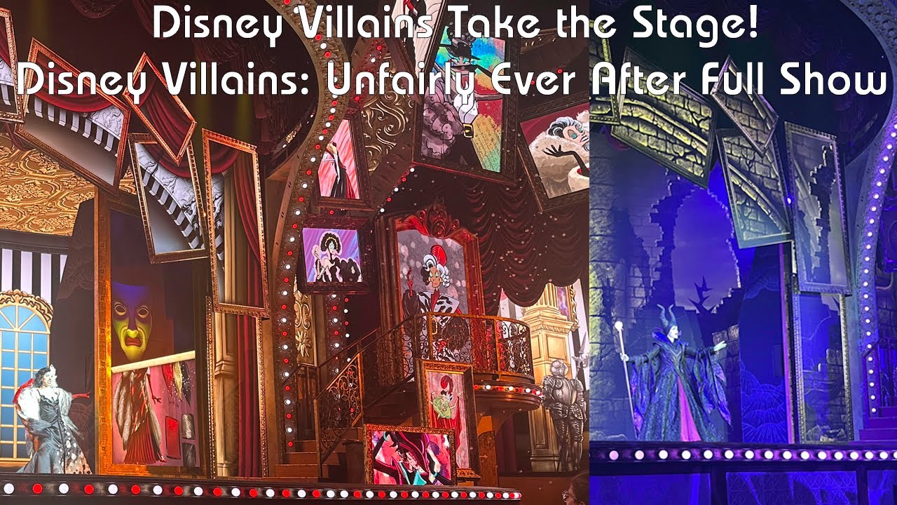 Disney Villains Take the Stage! Disney Villains: Unfairly Ever After Full Show