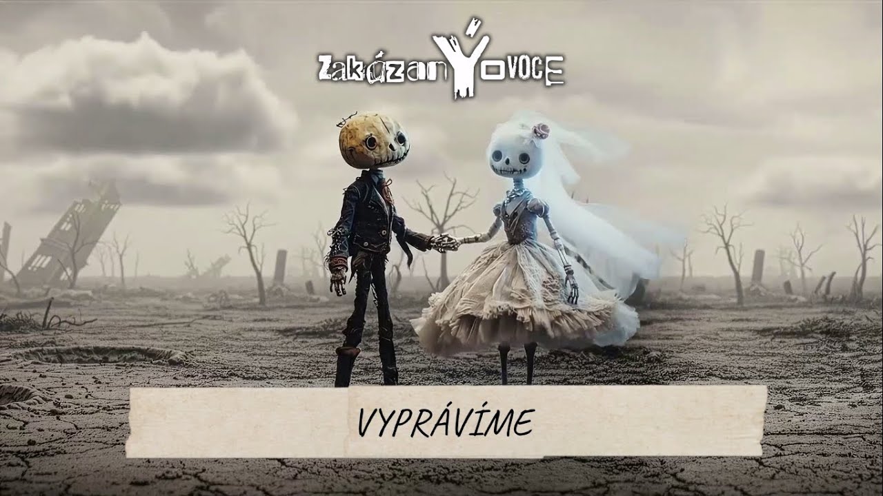 zakázanÝovoce - Vyprávíme (lyric video 2026)