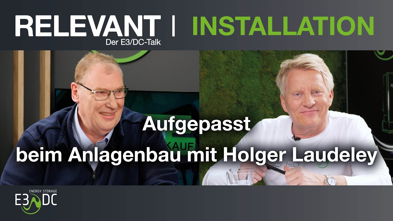 Aufgepasst beim Anlagenbau - mit Holger Laudeley