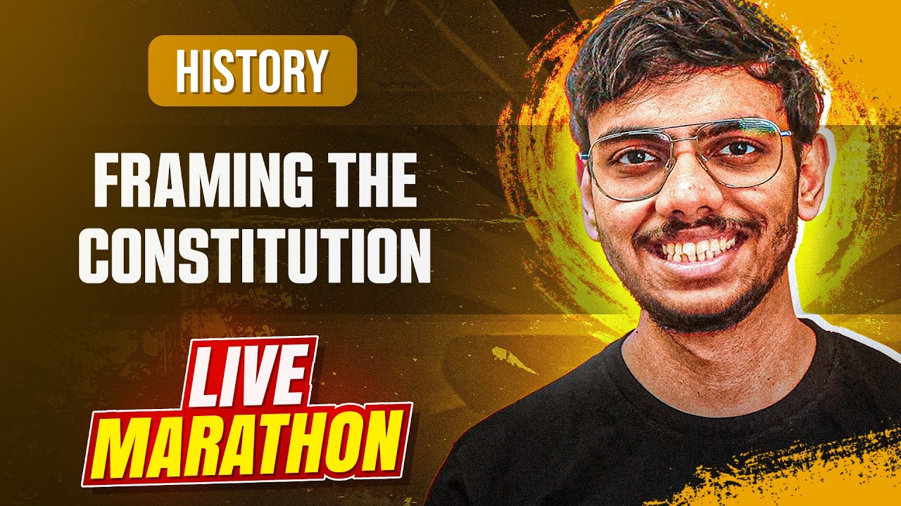 Framing The Constitution Class 12 History One Shot - Live Marathon for Board Exams 2026