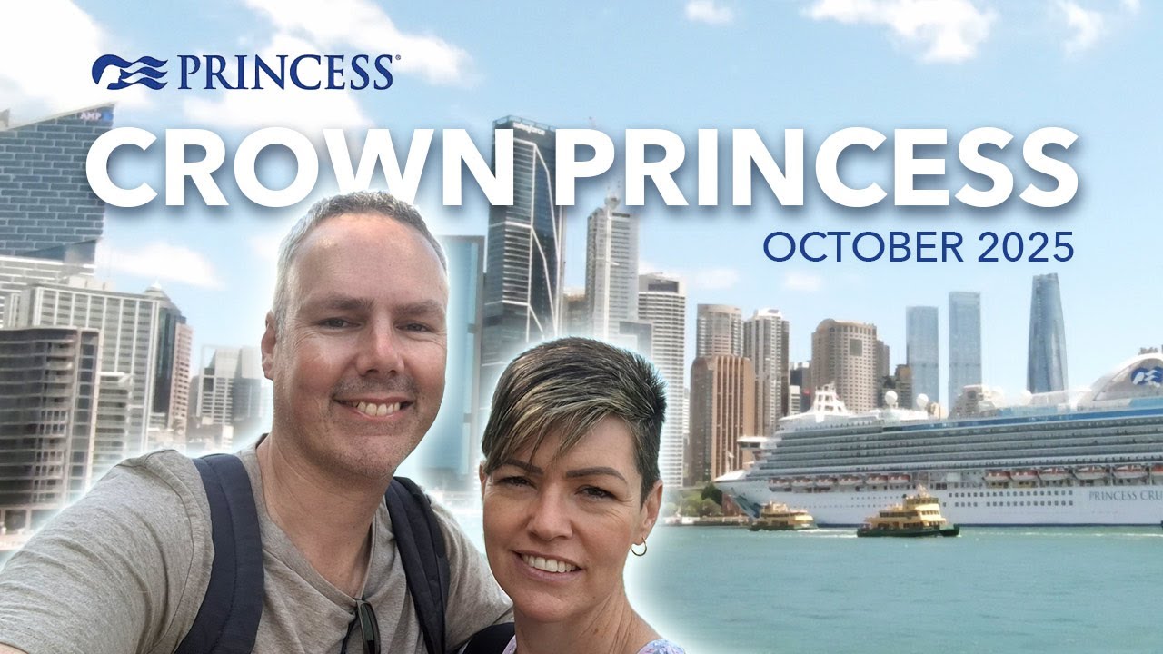 Our Crown Princess Cruise 2025