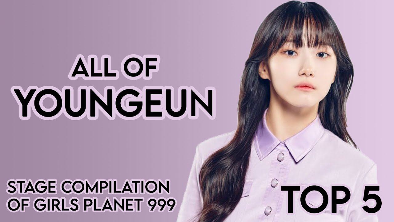 KEP1ER YOUNGEUN's journey through GIRLS PLANET 999 | STAGE COMPILATION