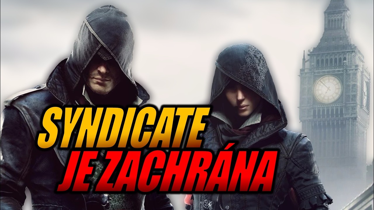 JAK ZACHR&Aacute;NIT UBISOFT? | Pt. 3 | Assassin's Creed Syndicate v roce 2025