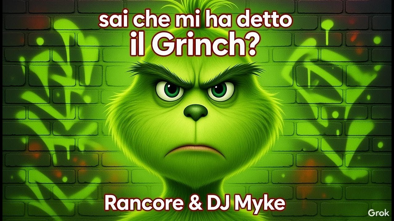 Rancore & DJ Myke - Sai che mi ha detto il grinch?