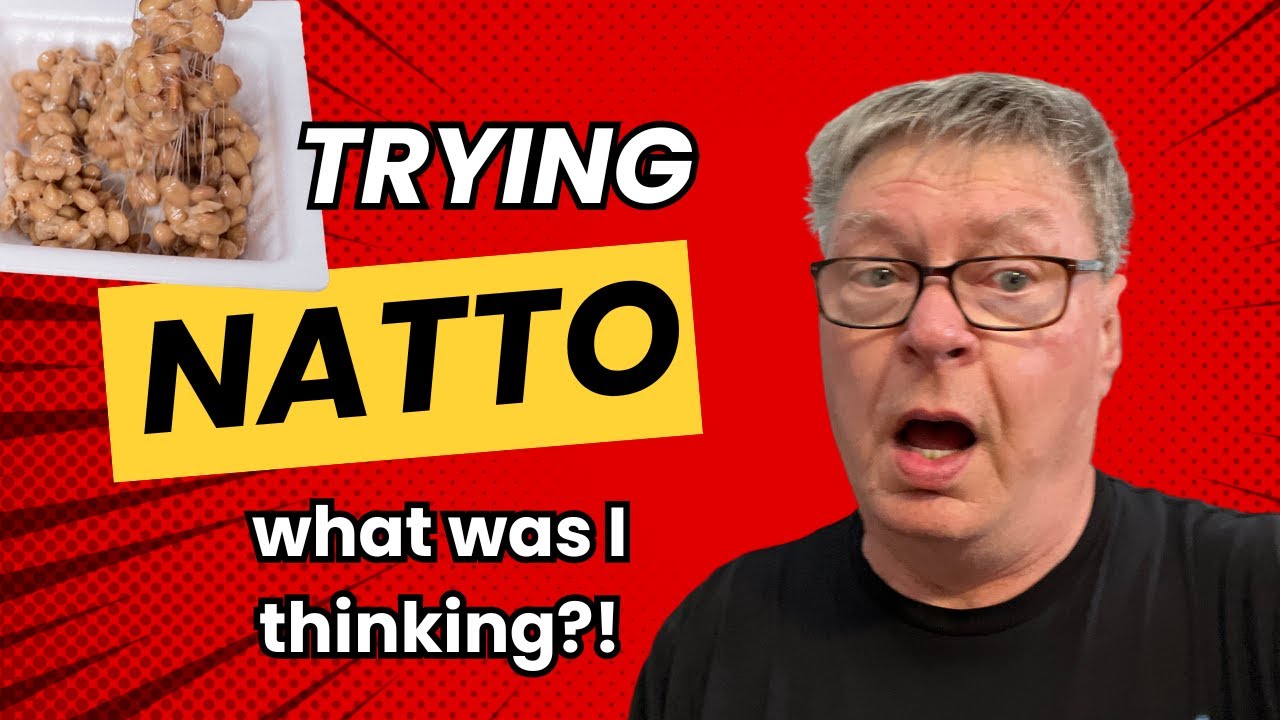 I Tried Natto So You Don't Have To
