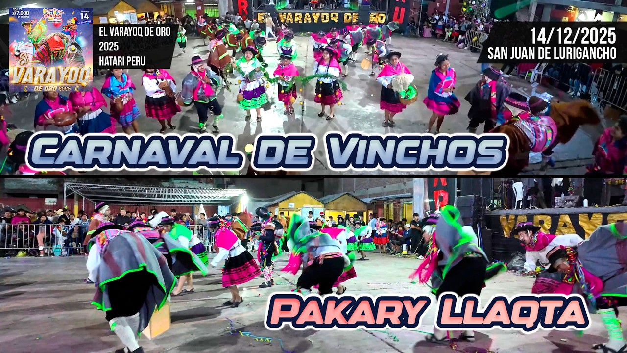 Carnaval de Vinchos - Ayacucho - Pakary Llaqta / Varayoq de Oro 2025 Hatari Peru