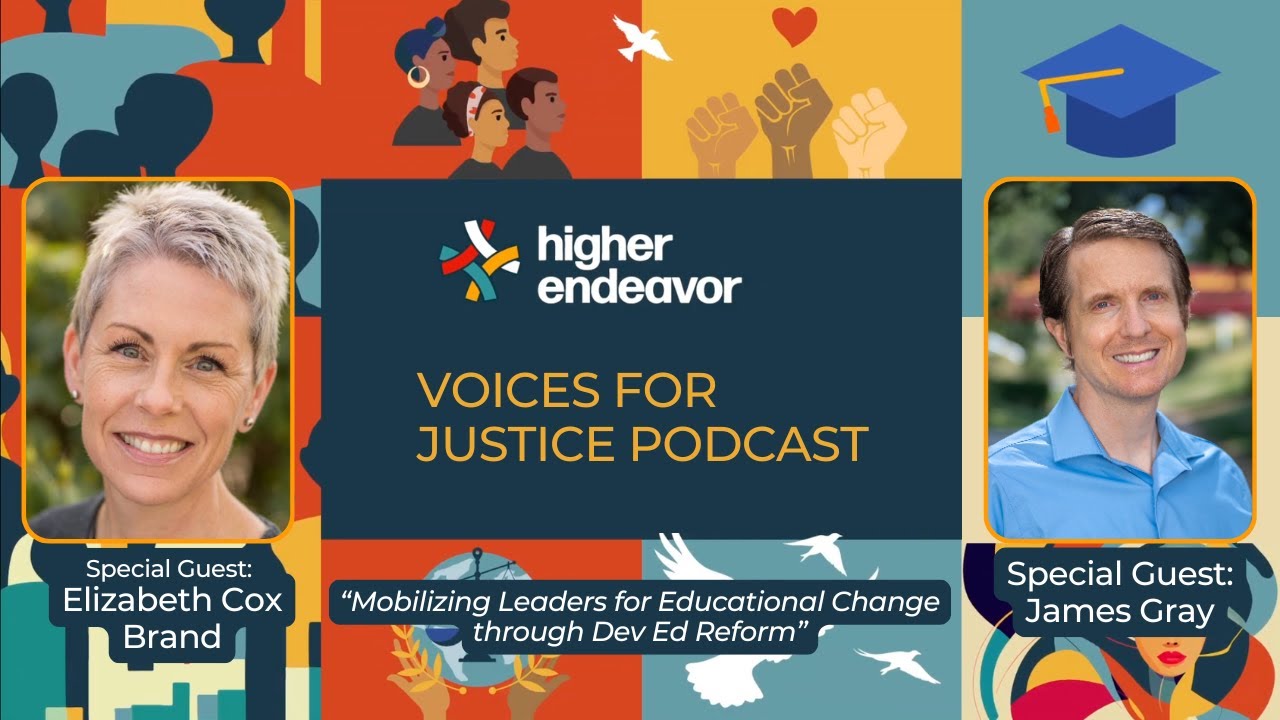 Voices for Justice: Mobilizing Leaders for Educational Change through Dev Ed Reform