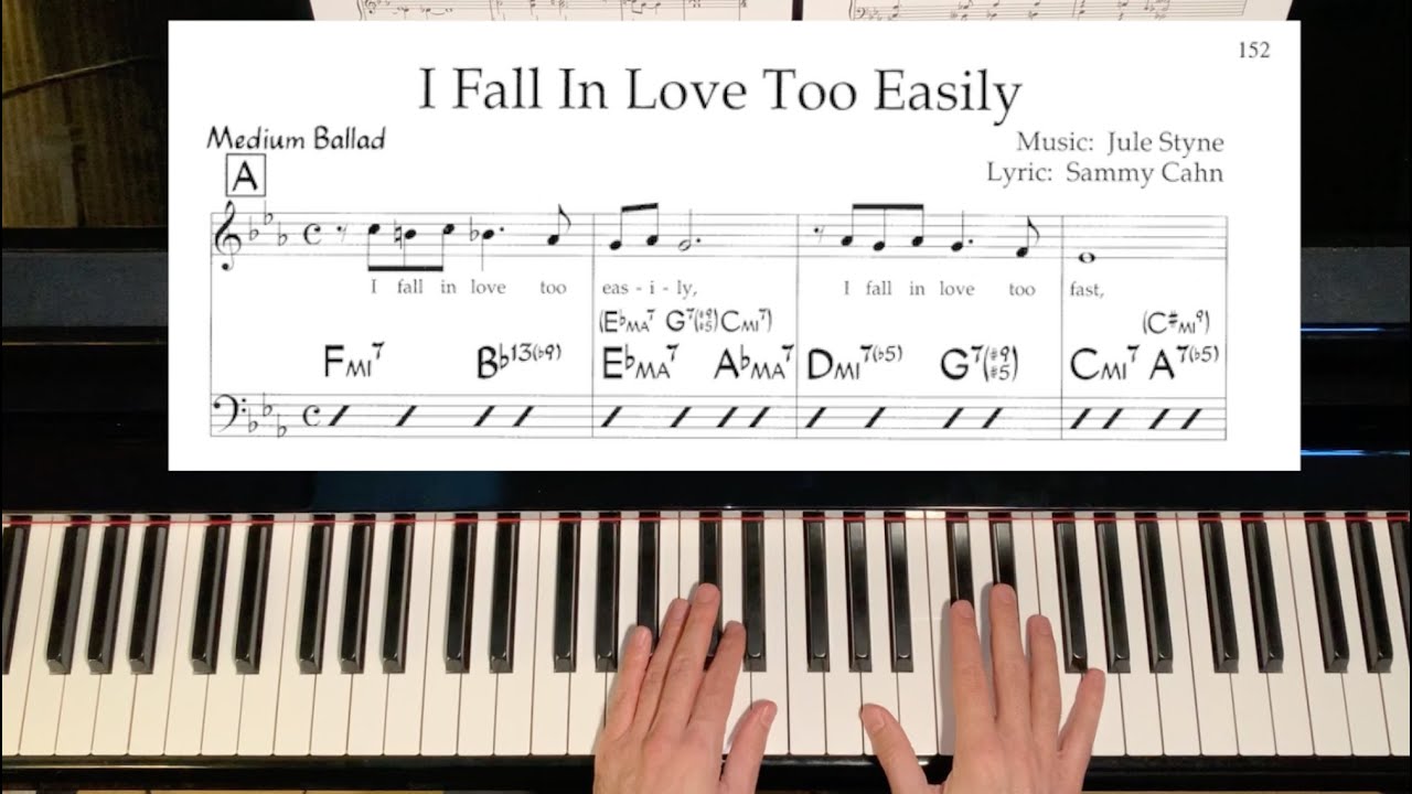 I Fall In Love Too Easily (Styne / Cahn)