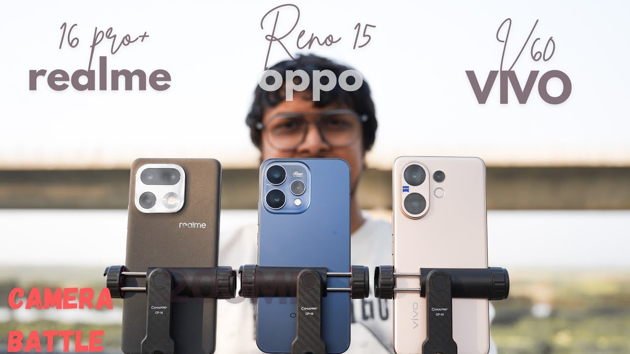 OPPO Reno 15 vs Vivo V60 vs Realme 16 Pro Plus | Camera Battle
