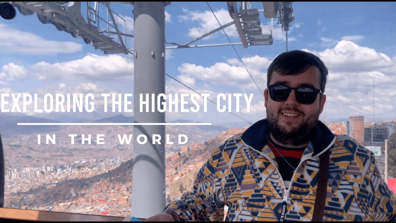 Exploring The HIGHEST CITY IN THE WORLD // Bolivia Ep. 2