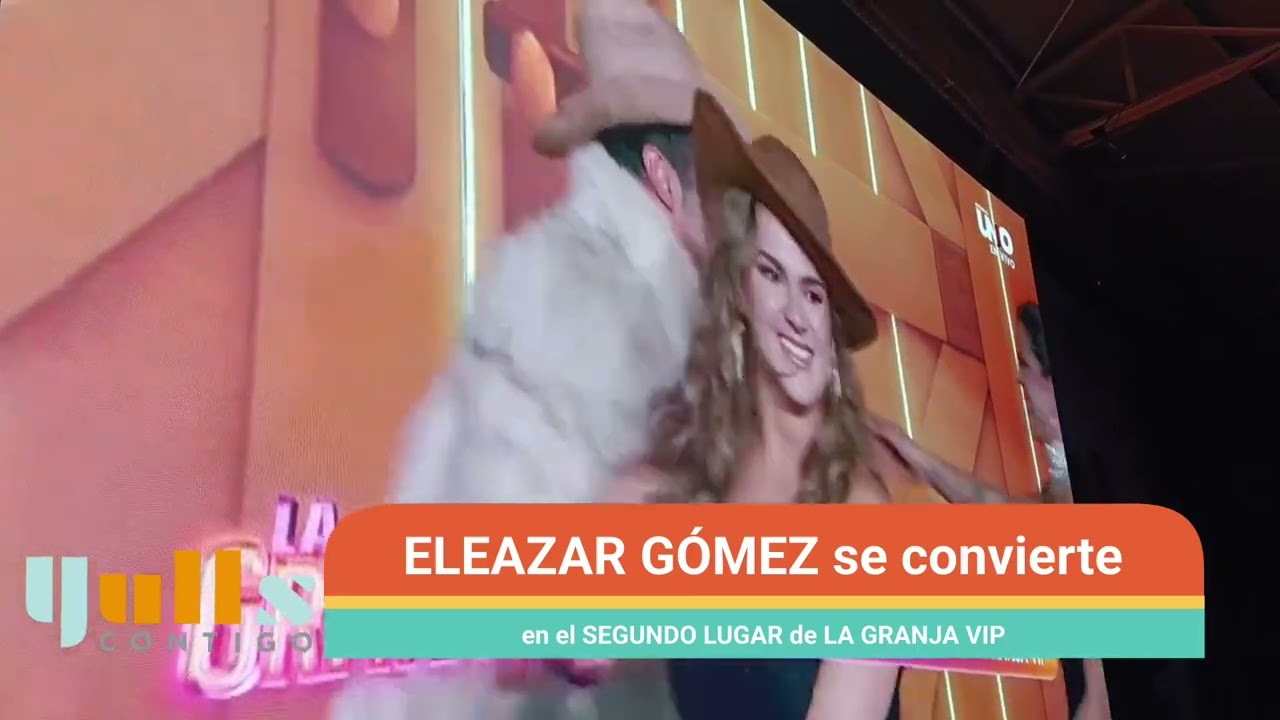 ELEAZAR GÓMEZ se convierte en el Segundo Lugar de LA GRANJA VIP #lagranjavipmx #eleazargomez
