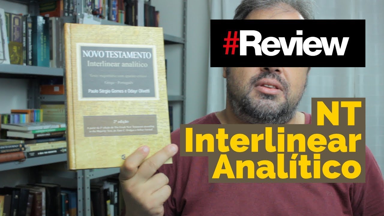 NT GREGO-PORTUGUÊS INTERLINEAR ANALÍTICO - REVIEW