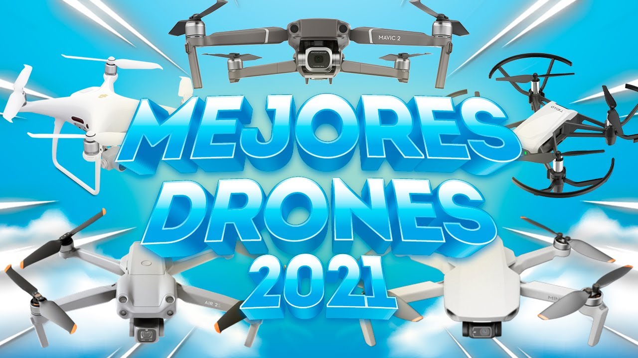 MEJORES DRONES CON C&Aacute;MARA CALIDAD PRECIO [2021] LOS 5 MEJORES DRONES CALIDAD PRECIO DE 2021