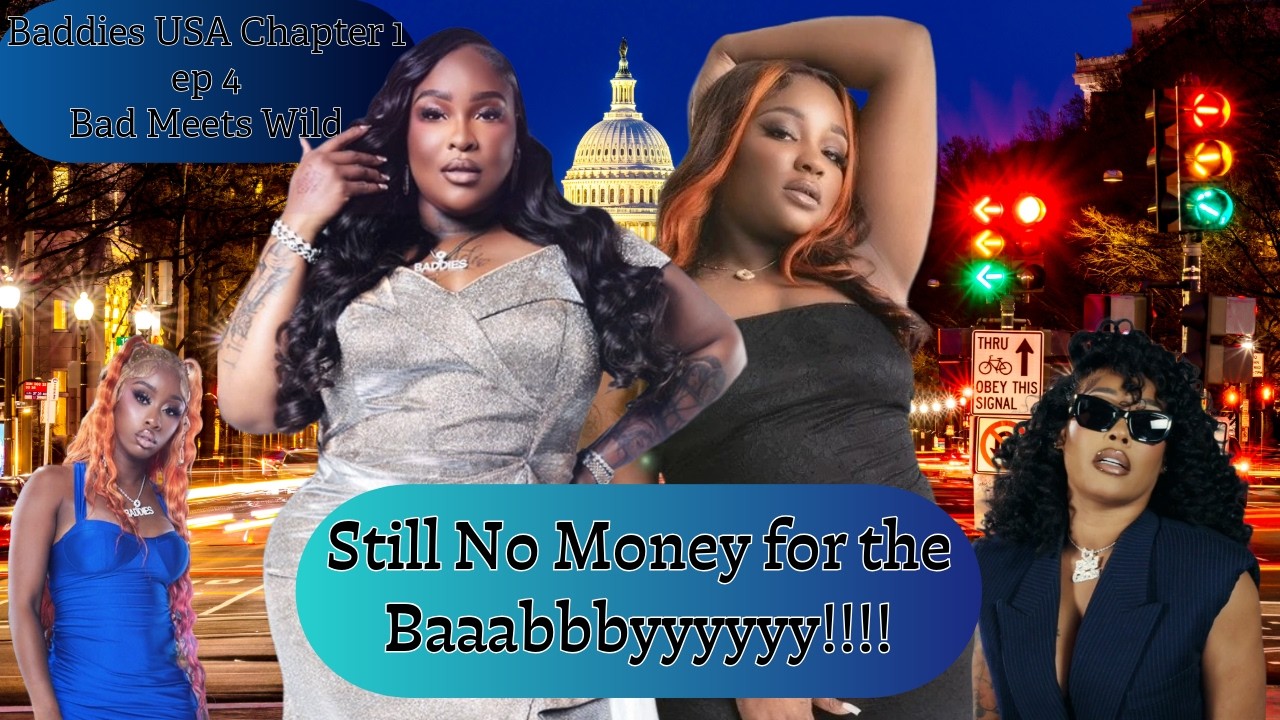 Baddies USA Chapter 1 Bad Meets Wild | Rollie Vs Daisy | Summer vs Persuasion | Tesehki and Chrisean