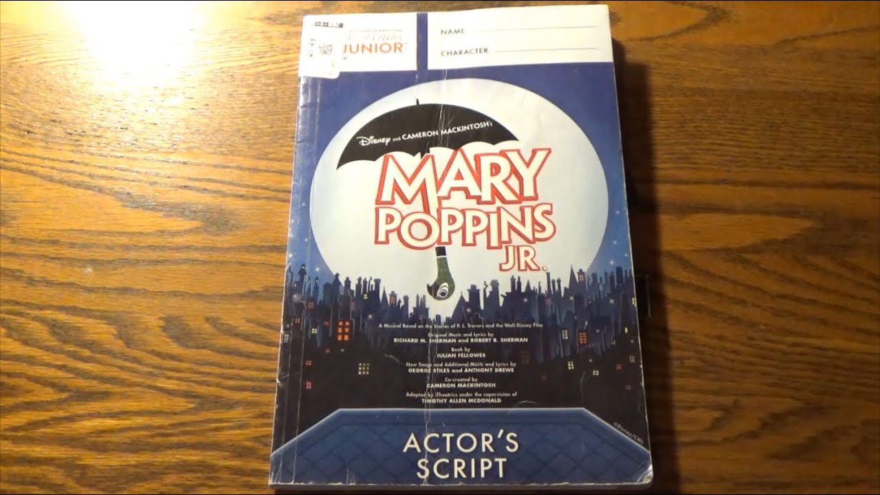 One Poppin' Deal - Disney and Cameron Mackintosh's Mary Poppins Jr.  Actors Script (Disney Deals)